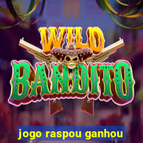 jogo raspou ganhou